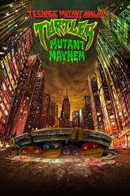 Teenage Mutant Ninja Turtles: Mutant Mayhem